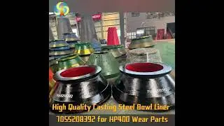 Metso-HP400 7055208392（High Quality Casting Steel Bowl Liner 7055208392 for Metso HP400 Wear Parts）