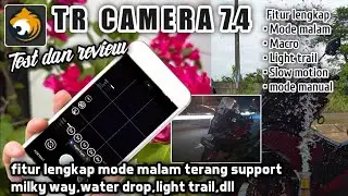 Google camera gcam terbaru tr camera xmas 7.4 || support mode manual..fitur paling lengkap