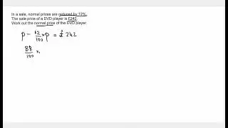 Work out the normal price (reduction) - gcse36