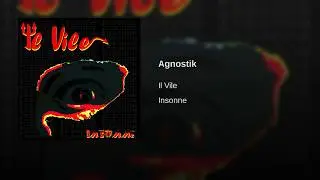 Il Vile - Agnostik (Music Video - dall'album 
