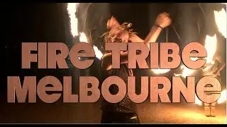 Fire Tribe Melbourne