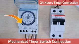 Timer Switch Connection | 24 Hours Timer Connection | Mechanical Timer Connection | Timer Switch |