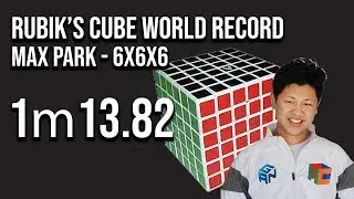 Rubik's Cube 6x6x6 World Record 1m13.82 - Max Park