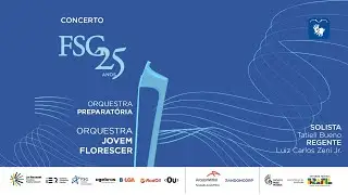 Concerto FSG 25 anos - Projeto Mais Música