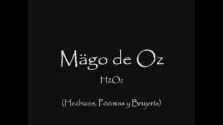 M&auml;go de Oz - H2Oz