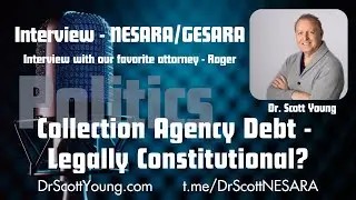 Collection Agency Debt: Our Lawyer tells us about Legal Constitutionality?