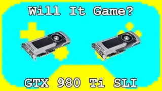 Gaming on GTX 980 Ti SLI in 2020 | Tested in 8 Games
