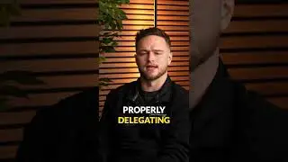 The Importance of Delegation