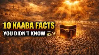 10 Surprising  Facts About Kaaba🕋✨: Unveiling the History of the Holy Kaaba