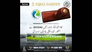 First-Ever Housing Society Approved by RUDA | IQBAL GARDEN