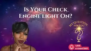 Feeling Drained? This Question Might Be the One You Need | Ep. 4 &ndash; Is Your Check Engine Light On?