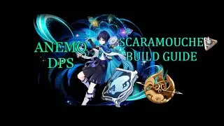 SCARAMOUCHE ANEMO DPS BUILD GUIDE | Genshin Impact