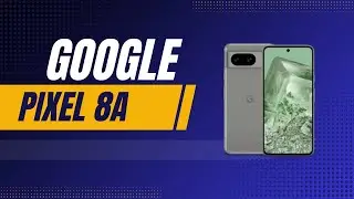 Google pixel 8a review - pixel 8a - pixel 8a review - google pixel 8a review