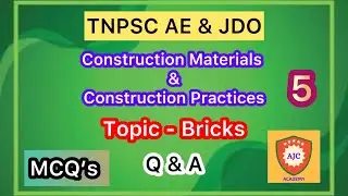 TNPSC AE & JDO - CM & CP/Bricks/Q & A/MCQ&rsquo;s - 5