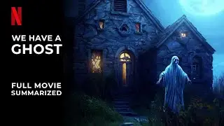 We Have a Ghost (2023) Full Movie Ending Explained | Summarized #horror #scary