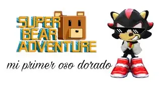 mi primer oso dorado :)