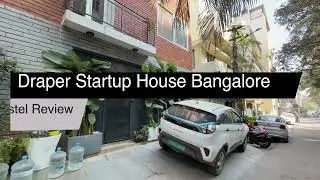 Draper Start-up House Hostel Review | Koramangala | Bangalore