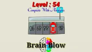 Brain Blow level 54. What's the number under the car? Ans with analysis. Easy way to cross level.
