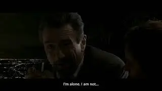 Heat (1995) I'm alone, not lonely.