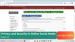 Privacy and Security in Online Social Media Week-10 Assignment/Quiz | Jan-Apr 2024 | Solutions