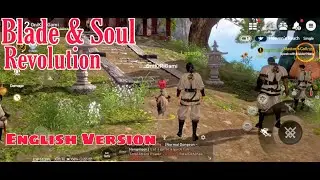 Blade&Soul Revolution - English Version MMORPG Gameplay