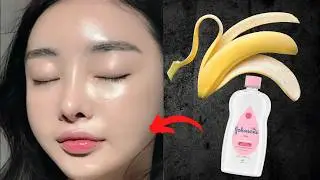banana peel and baby oil will make you a 16 year old girl no matter your age👌 !!!