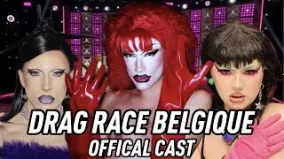 Drag Race Belgique OFFICAL CAST + HOST