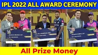 IPL 2022 All Prize Money | IPL Award Ceremony 2022 | IPL 2022 Winner