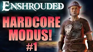 ENSHROUDED HARDCORE MODUS! #1 Ein solider Start!