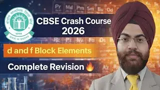 d- and f-Block Elements | Complete Revision | Class 12 Chemistry | CBSE