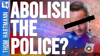 Should We Re-invent Or Disband  America's Police?