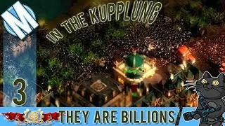 They Are Billions - Part 3 | In The Cutch! | Version 0.6.0 Beta | 1440P Gameplay