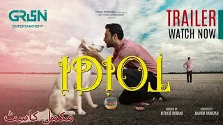 Idiot Episode 1 2 3 | Full Cast | Real Life Names | Green Ent | Ahmed Ali Akbar | Mansha Pasha