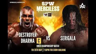 SPW Merciless: NBCB Championship Match - Destroyer Dharma (C) vs Serigala