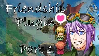 RPGMV Plugin: Friendship Plugin Part 1