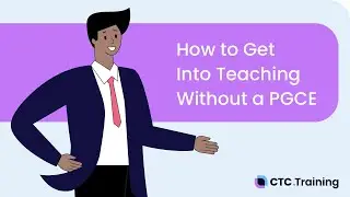 How to Get Into Teaching Without a PGCE?