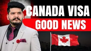 Canada Visa Big Update | Good News | Canada Visa 2026