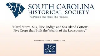 Naval Stores, Silk, Rice, Indigo & Sea Island Cotton