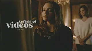 Unfinished Videos 2020 - 2022