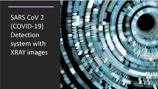 SARS CoV 2 (COVID-19) Detection system with X-RAY images |SAMADHAN| MHRD Challenge 2020 #Coronavirus