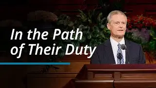 In the Path of Their Duty | David A. Bednar | October 2023 General Conference