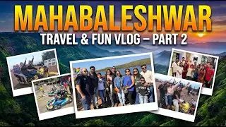 Mahabaleshwar Fun Vlog 2026 | महाबलेश्वर | Go Karting | Mini Kashmir | Golmaal Vibes l Mapro Garden
