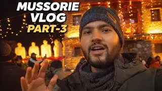 Mussoorie&rsquo;s Winterline ❄️ | A Night I&rsquo;ll Never Forget