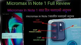 Micromax In Note 1 Full Review||micromax चलाएको सातदिनको अनुभव||Micromax In Note 1