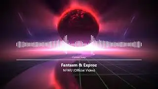 Fantasm & Exproz - NFWU