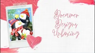 Dreamer Designs Unboxing - Penguin Trio by Jane Mayday
