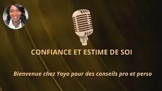 CONFIANCE ET ESTIME DE SOI