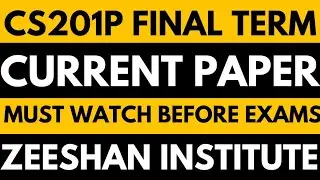 CS201P Final Term Current Paper 2026 | Virtual University of Pakistan