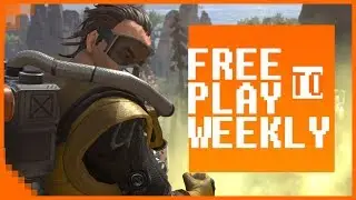 Free to Play Weekly - ESA Agrees To Providing  Loot Box Odds Ep 383