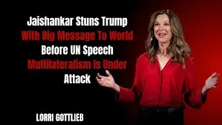 Jaishankar Stuns Trump With Big Message To  World Before UN Speech Multilateralism Is Under Attack !